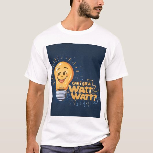 Grappig Watt Gloeilamp T-shirt (Voorkant)