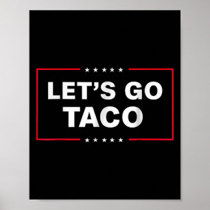 Grappig, we gaan naar Taco Poster