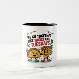 Grappig "We passen bij elkaar als Tacos en Dinsdag Tweekleurige Koffiemok