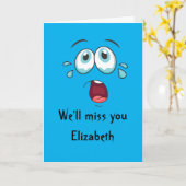 Grappig, we zullen je missen. kaart (Gele Bloem)