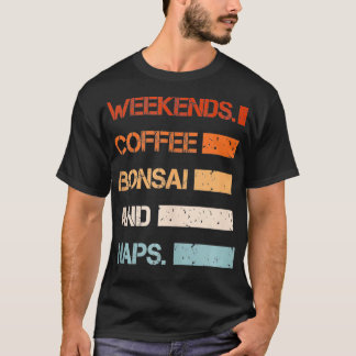 Grappig  Weekend Koffieliefhebbers en Bonsai T-shirt