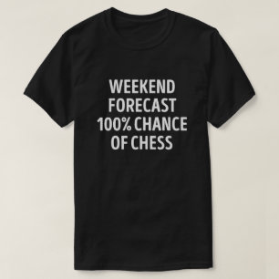 Grappig weekend voorspelling schaak liefhebber t-shirt