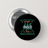 Grappig weer Watcher Gnomies St. Patrick's Day Ronde Button 5,7 Cm (Voorkant /achterkant)