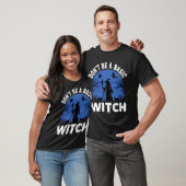 Grappig Wees Geen Basisheks Halloween-ontwerp T-shirt (Unisex)