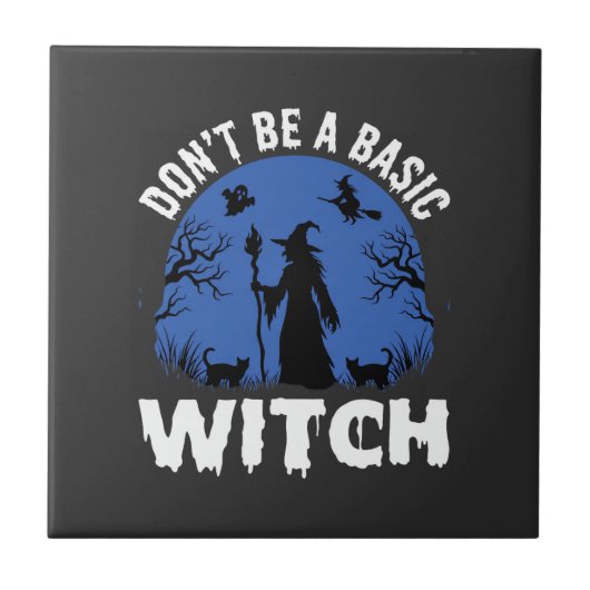 Grappig Wees Geen Basisheks Halloween-ontwerp Tegeltje (Voorkant)