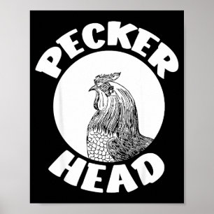Grappig Wees Geen Tokkende Kakkerskop Kippenboerde Poster