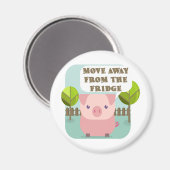 Grappig, weg van de Fridge Pig Magneet (Voorkant / Achterkant)