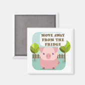 Grappig, weg van de Fridge Pig Magneet (Voorkant / Achterkant)
