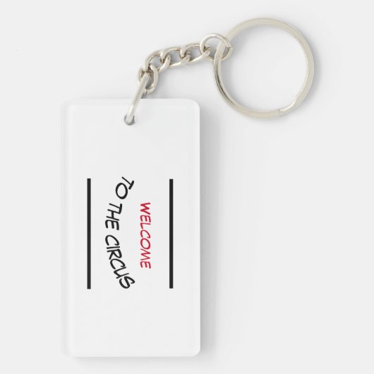 Grappig Welkom bij de Circus-Sleutelhanger Sleutelhanger (achterkant)