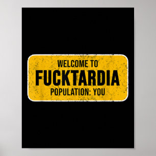 Grappig Welkom bij Fortardia Sy Sarcastic Humor Si Poster