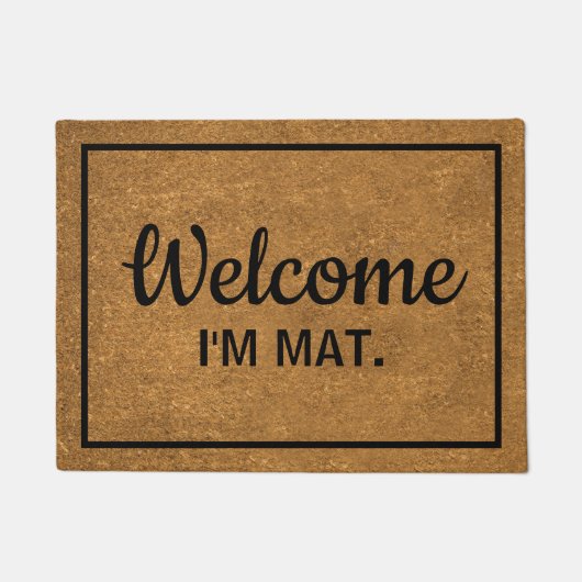 Grappig Welkom Ik ben Mat Faux Koor (Voorkant)
