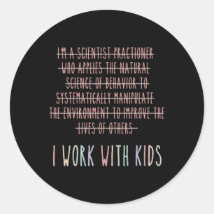 Grappig Werk Ik Met Kinderen Gedrag Analyse Psycho Ronde Sticker