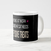 Grappig Werk Omdat Mijn Kat Dure Snacks Nodig Heef Grote Koffiekop (Voorkant rechts)
