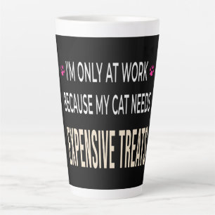 Grappig Werk Omdat Mijn Kat Dure Snacks Nodig Heef Latte Mok