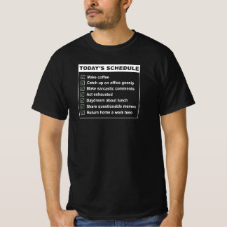 Grappig werk to-do lijst - koffie, roddels, uitput t-shirt