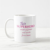 Grappig werken vanuit Home Superhero draagt pyjama Koffiemok (Links)