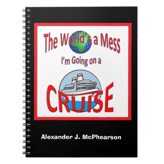 Grappig Werkt een Mess Personalized Cruise Notitieboek (Voorkant)
