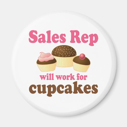 Grappig werkt voor Cupcakes Sales Rep Magneet (Voorkant)