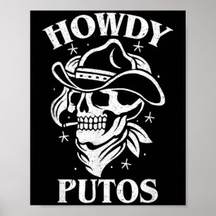 Grappig Western Cowboy Skull Gift - Hola Putos Spa Poster