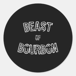 Grappig Whiskey T-shirt Beast of Bourbon cadeau Ronde Sticker
