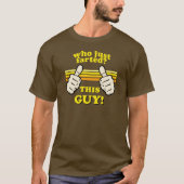 Grappig! Wie heeft er gevlucht? T-shirt (Voorkant)
