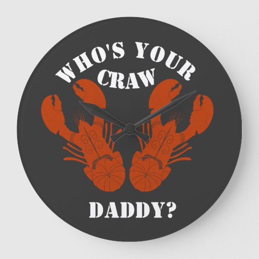 Grappig wie is jouw Craw Daddy Grote Klok (Voorkant)