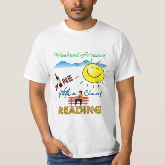 GRAPPIG! Wijn en lezen - Weekend Forecast T-Shirt (Voorkant)
