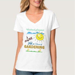 GRAPPIG! Wijn en Tuinieren - Weekend Forecast Shir T-shirt