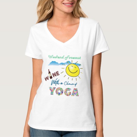 GRAPPIG! Wijn en Yoga - Weekend Forecast T-Shirt (Voorkant)