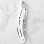 Grappig Wijn Gezegde maakt me Geweldige Kurkentrekker (Achterkant)