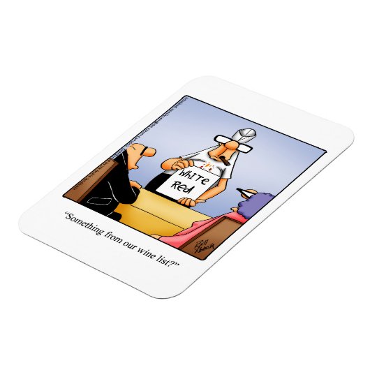 Grappig wijnmagneet Humor cadeau Magneet (Linkerzijde)