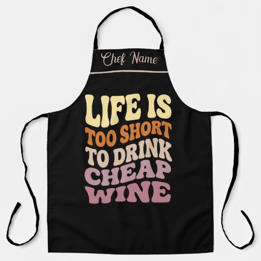 Grappig wijnschort - Trendy citaat wijn cadeau ide Schort (Voorkant)