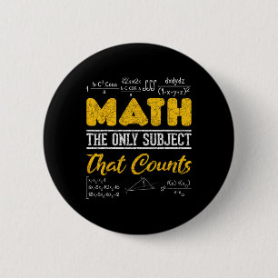 Grappig Wiskunde Geek Wiskunde het enige onderwerp Ronde Button 5,7 Cm