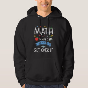 Grappig wiskunde geeks leraren Wiskunde is moeilij Hoodie