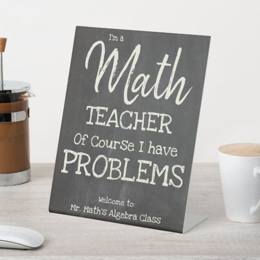 Grappig Wiskunde leraar met problemen Reclamebord Met Voetstuk (Insitu)