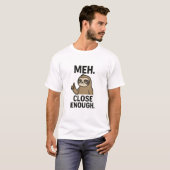 Grappig wit luie luiaard quote ontwerp t-shirt (Voorkant volledig)