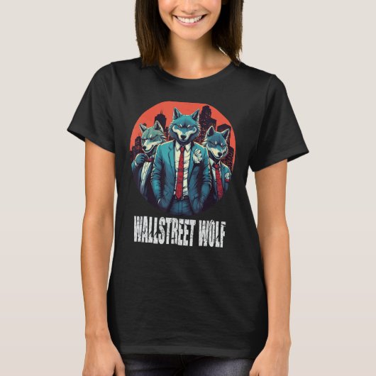 Grappig Wolf beste design idee kunst cool Wallstre T-shirt (Voorkant)