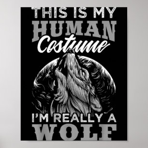 Grappig wolf ontwerp mens kostuum ik ben een wolf  poster