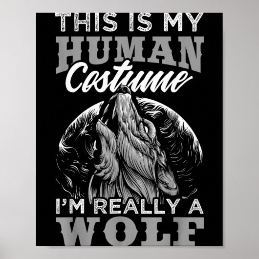 Grappig wolf ontwerp mens kostuum ik ben een wolf  poster (Voorkant)