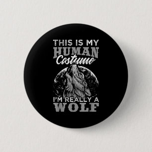 Grappig wolf ontwerp mens kostuum ik ben een wolf ronde button 5,7 cm