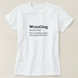 Grappig woordenboek definitie worstelen t-shirt