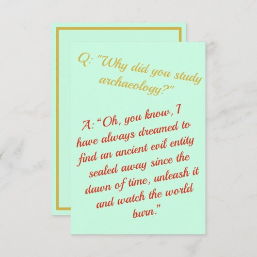 Grappig "Word archeoloog, verwoest de wereld" Kaart (Voorkant / Achterkant)