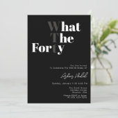 Grappig WTF Volwassen 40ste verjaardag Kaart (Staand voorkant)