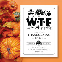 Grappig WTF Wijn Turkije Familie Thanksgiving Dine