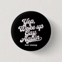 Grappig "Yup Wake Up Gay Again" Pride Maand Ontwer
