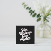 Grappig "Yup Wake Up Gay Again" Pride Maand Ontwer Vierkante Visitekaartje (Staand voorkant)