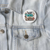 Grappig Zal Werken voor Koffie Ronde Button 5,7 Cm (In situ)