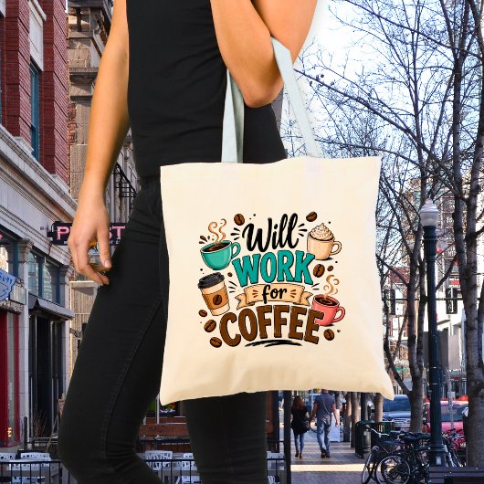 Grappig Zal Werken voor Koffie Tote Bag