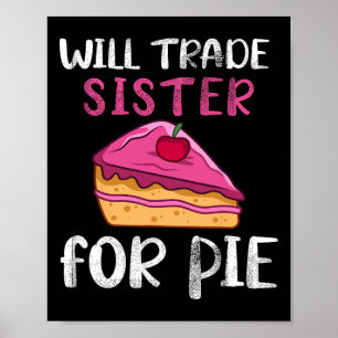Grappig Zal Zus Ruilen Voor Taart Pompoentaart Bed Poster
