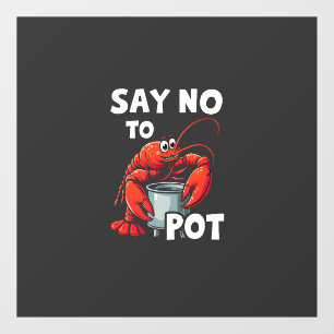 Grappig zeg nee tegen pot met krab kreeft raamsticker